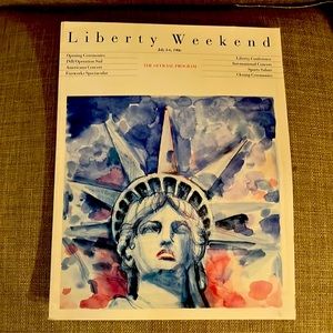 Liberty Weekend July 3-6 1986 The Official Program